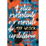 a-etica-protestante-e-o-espirito-do-capitalismo---martin-claret