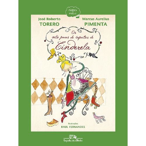 os oito pares de sapatos da cinderela