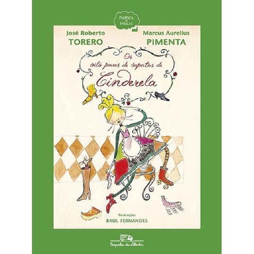 os oito pares de sapatos da cinderela os oito pares de sapatos da cinderela