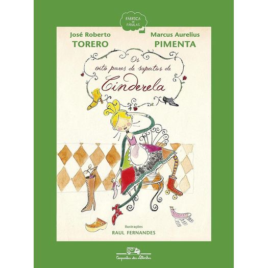 os oito pares de sapatos da cinderela os oito pares de sapatos da cinderela