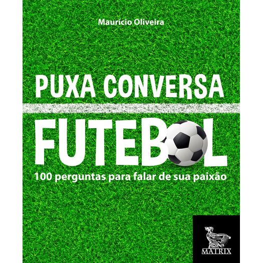 puxa conversa futebol puxa conversa futebol