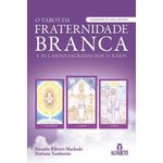 o tarot da fraternidade branca o tarot da fraternidade branca