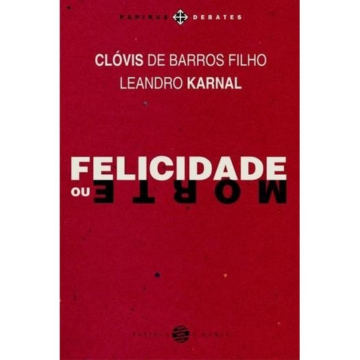 felicidade-ou-morte felicidade-ou-morte