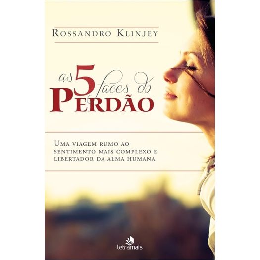 as 5 faces do perdão as 5 faces do perdão