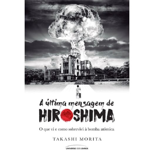 a-ultima-mensagem-de-hiroshima