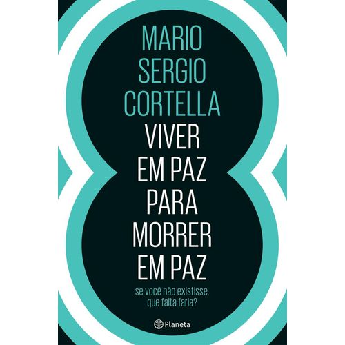 viver em paz para morrer em paz