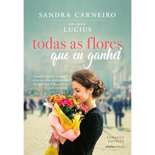 todas as flores que eu ganhei todas as flores que eu ganhei