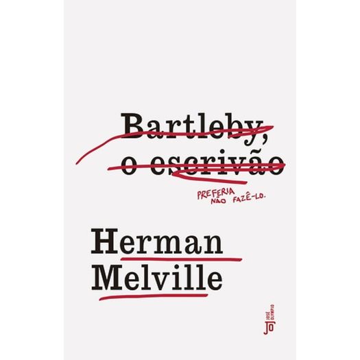 bartleby o escrivão bartleby o escrivão