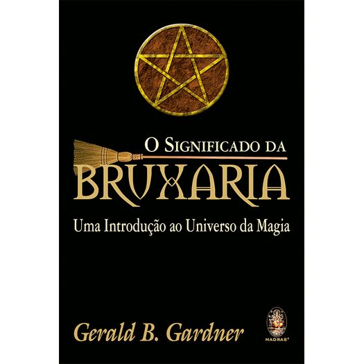 o significado da bruxaria o significado da bruxaria
