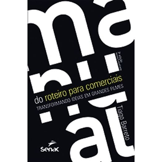 manual do roteiro para comerciais manual do roteiro para comerciais