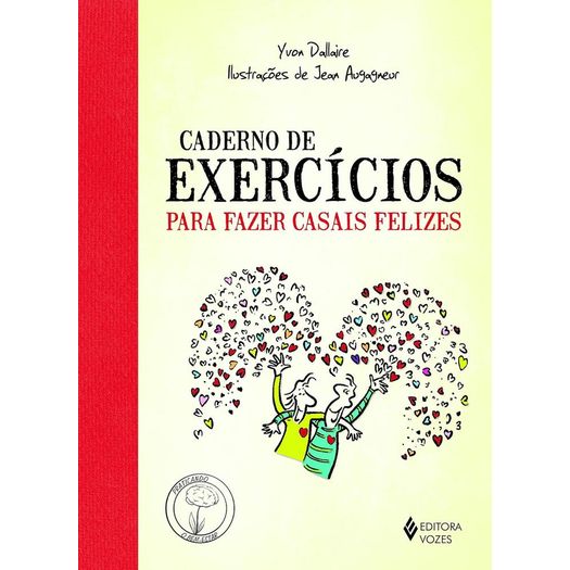 caderno de exercícios para fazer casais felizes caderno de exercícios para fazer casais felizes