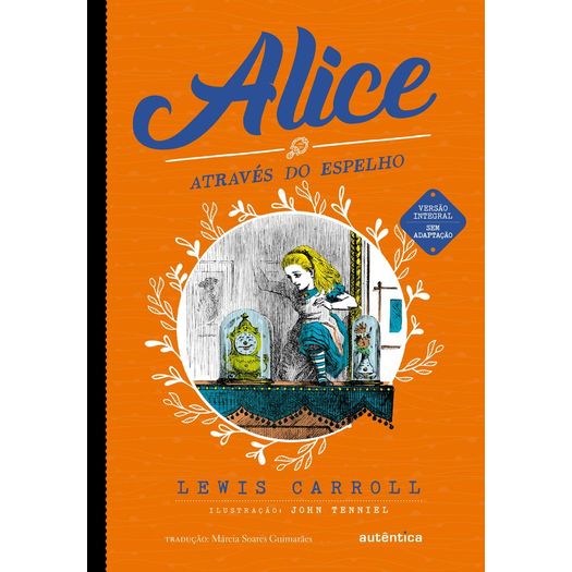 Alice Atraves Do Espelho - Autentica