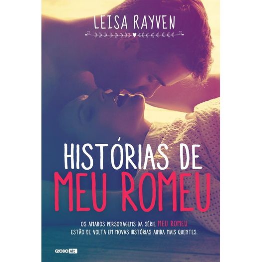histórias de meu romeu histórias de meu romeu