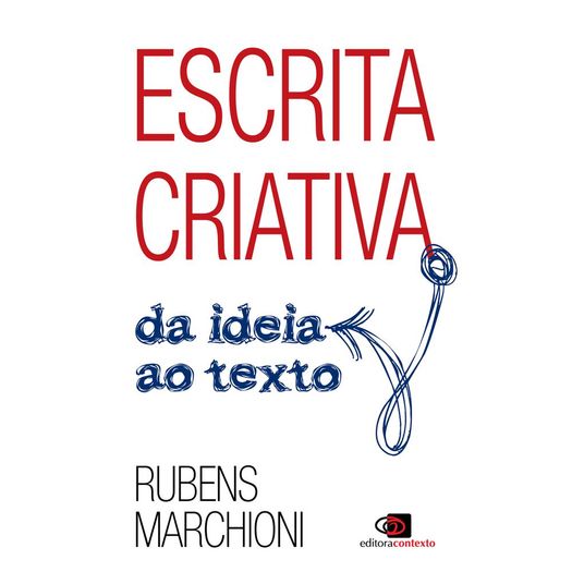 escrita criativa - da ideia ao texto