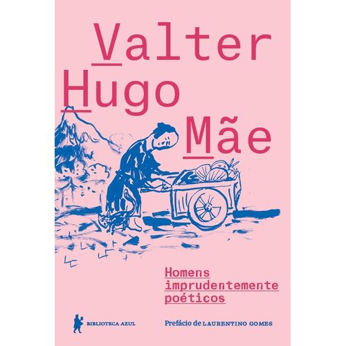 homens imprudentemente poéticos