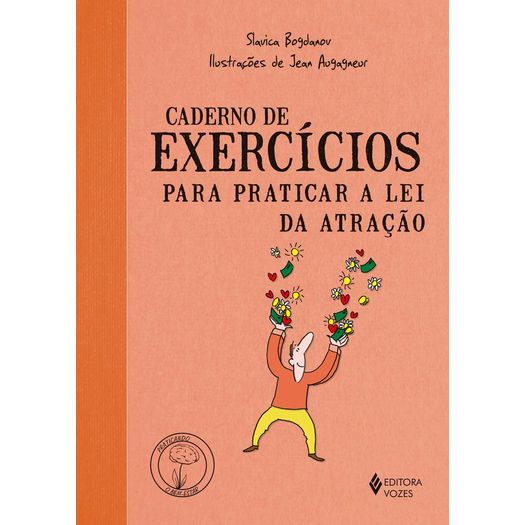 caderno de exercícios para praticar a lei da atração caderno de exercícios para praticar a lei da atração