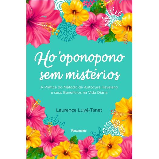 ho'oponopono sem mistérios ho'oponopono sem mistérios