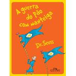 a-guerra-do-pao-com-manteiga