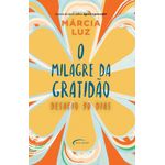 o milagre da gratidão