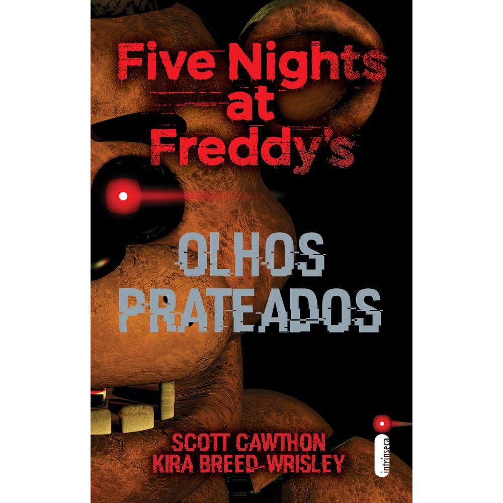 Five Nights At Freddys Os Distorcidos & 1 Fnaf Frete Grátis