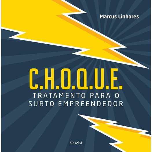 choque - tratamento para o surto empreendedor choque - tratamento para o surto empreendedor