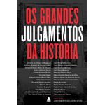 os grandes julgamentos da história