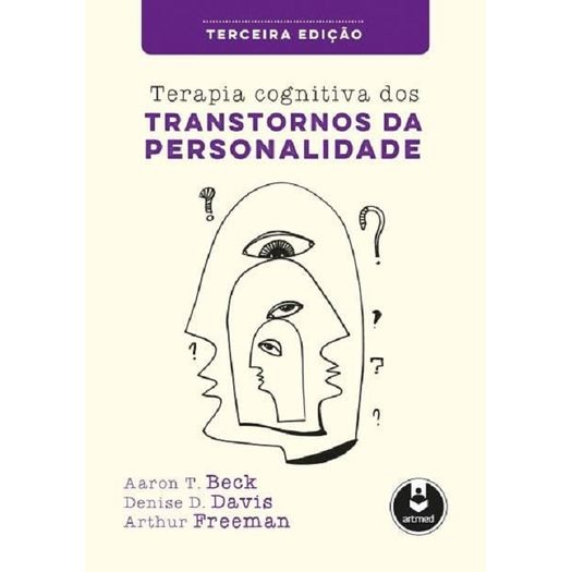terapia cognitiva dos transtornos da personalidade terapia cognitiva dos transtornos da personalidade
