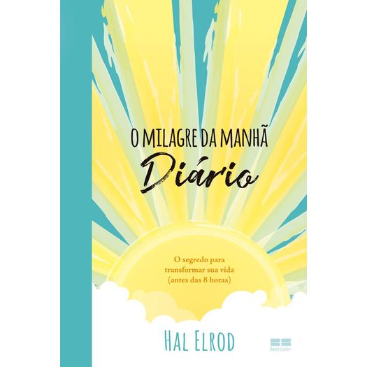 o milagre da manhã - diario o milagre da manhã - diario
