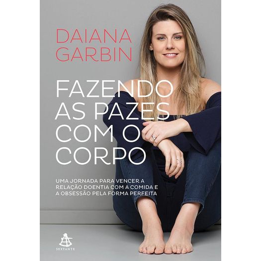 fazendo as pazes com o corpo fazendo as pazes com o corpo