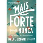 mais forte do que nunca mais forte do que nunca