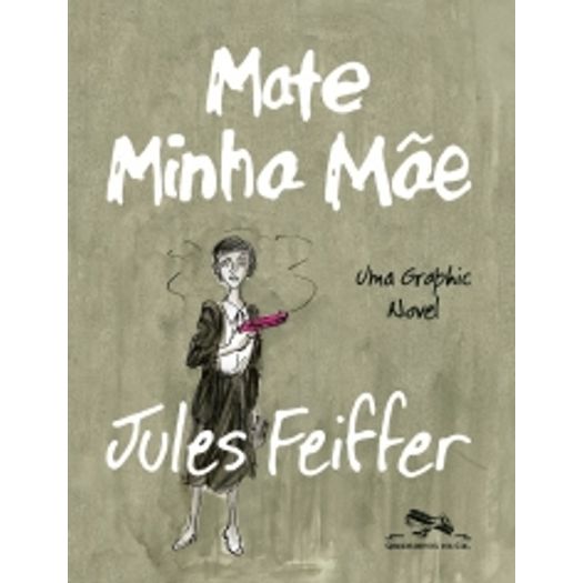 Mate Minha Mae - Quadrinhos Na Cia