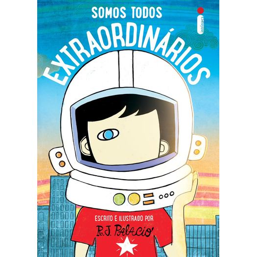 somos todos extraordinários somos todos extraordinários