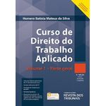 curso de direito do trabalho aplicado 1 - parte geral curso de direito do trabalho aplicado 1 - parte geral