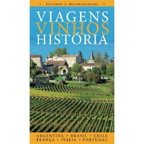 viagens vinhos história
