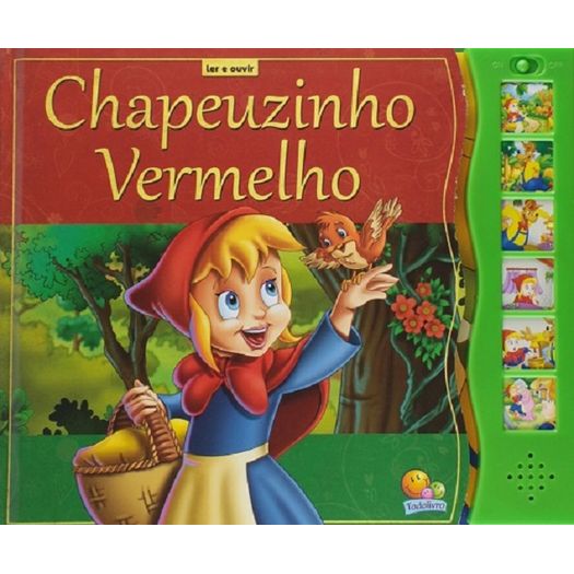 ler e ouvir - chapeuzinho vermelho ler e ouvir - chapeuzinho vermelho