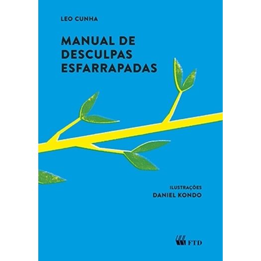 Manual De Desculpas Esfarrapadas - Ftd Manual De Desculpas Esfarrapadas - Ftd