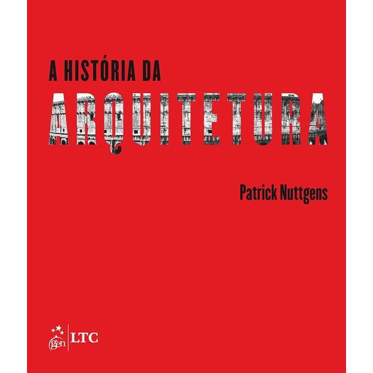 a história da arquitetura a história da arquitetura