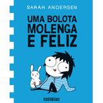 uma bolota molenga e feliz