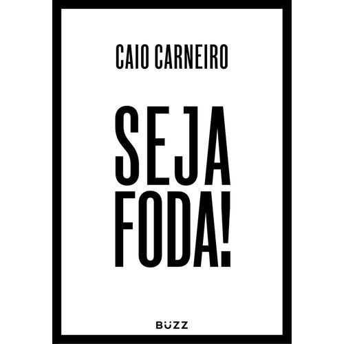 seja foda!