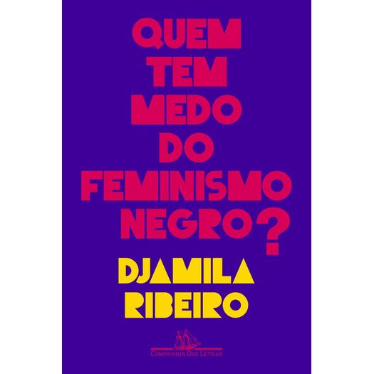 quem tem medo do feminismo negro? quem tem medo do feminismo negro?