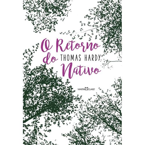 o-retorno-do-nativo---martin-claret
