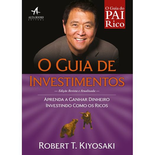 Guia De Investimentos, O - Alta Books
