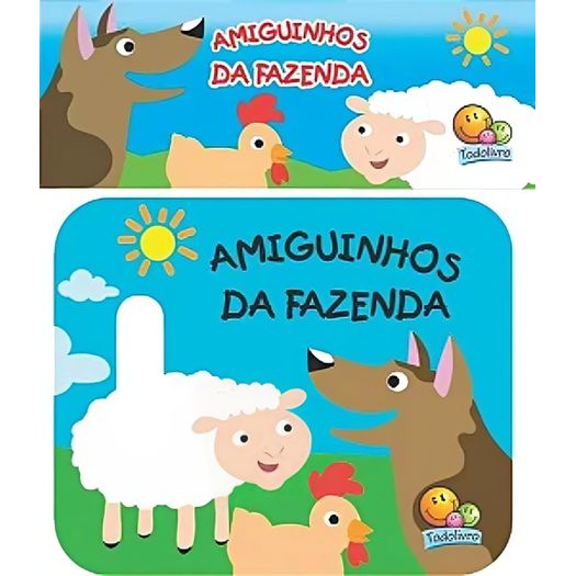 amiguinhos da fazenda - um livro de banho amiguinhos da fazenda - um livro de banho