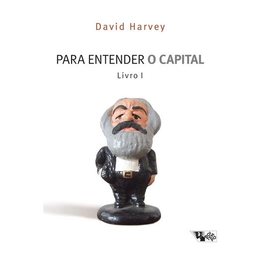 para entender o capital - livro 1