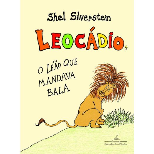 leocádio, o leão que mandava bala leocádio, o leão que mandava bala