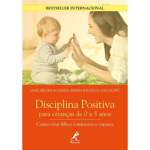 disciplina positiva para crianças de 0 a 3 anos disciplina positiva para crianças de 0 a 3 anos