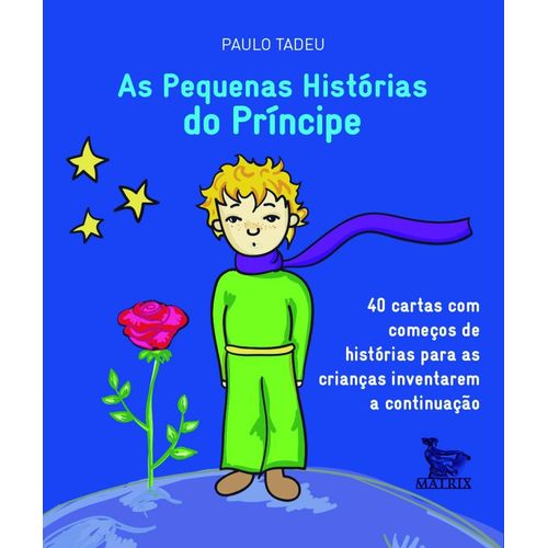 as pequenas histórias do príncipe