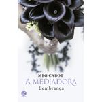 a mediadora - lembrança - vol 7