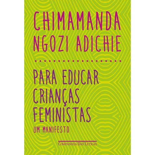 para educar crianças feministas - um manifesto para educar crianças feministas - um manifesto
