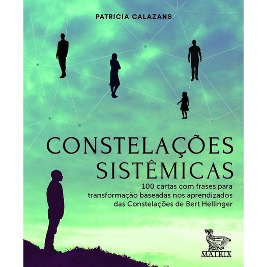 constelações sistêmicas constelações sistêmicas